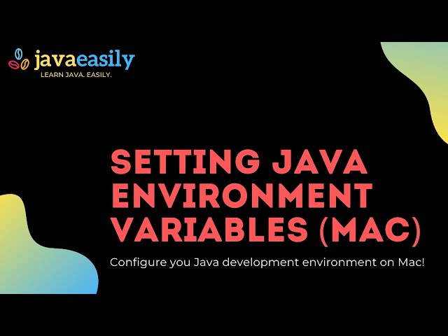 Setting Up Java Environment Variables on a Mac | Java for Beginners
