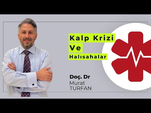Kalp Krizi Ve Halısahalar - Vizör : Kemal Aydın - Doç. Dr. Murat Turfan - B03