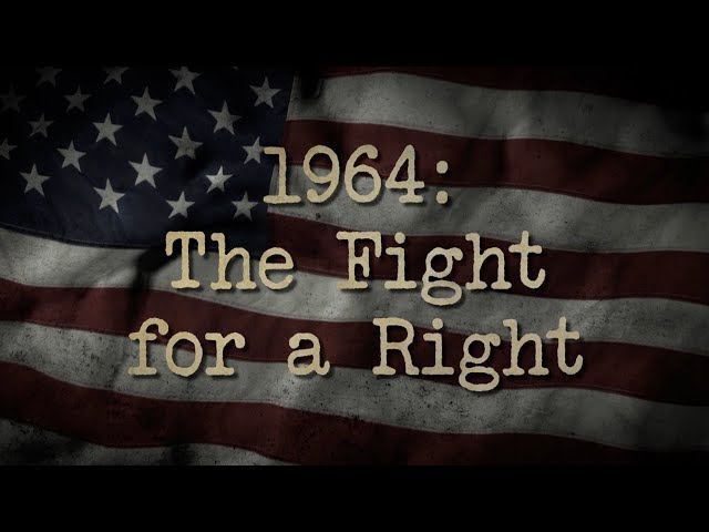 FULL DOCUMENTARY - 1964: The Fight for a Right | MPB