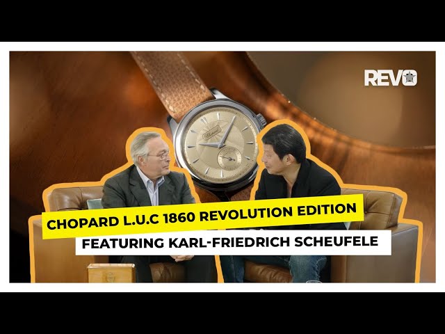 Chopard L.U.C 1860 Revolution Edition With Karl-Friedrich Scheufele