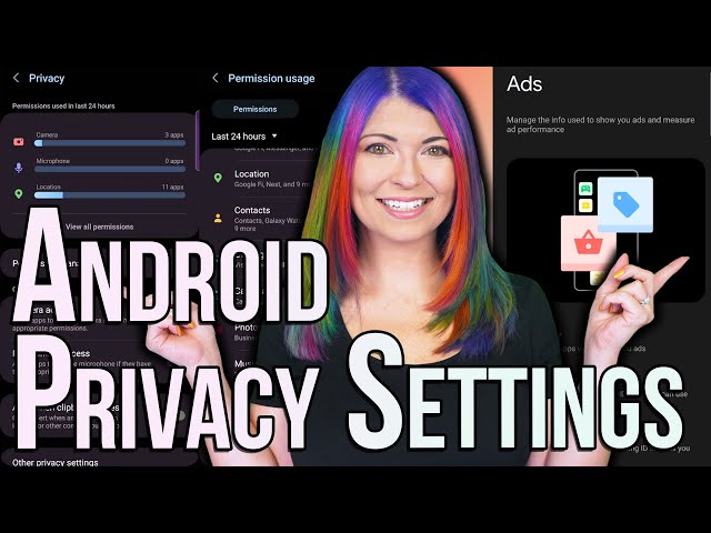 15 Android Settings That Invade Your Privacy - 2023 Ultimate Guide To Turn Them Off Now!