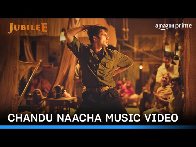 Chandu Naacha | Jubilee | Music Video | Swanand Kirkire, Amit Trivedi | Prime Video India
