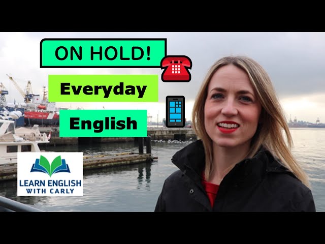 Everyday English: TELEPHONE CONVERSATIONS: Putting Someone on HOLD or Being PUT ON HOLD #telephone