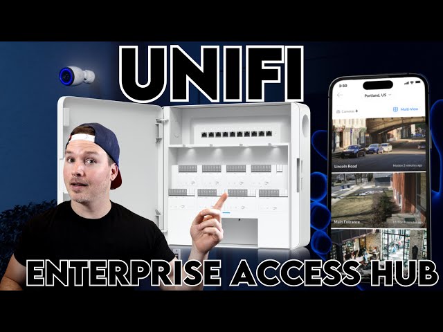 Unifi Enterprise access Hub