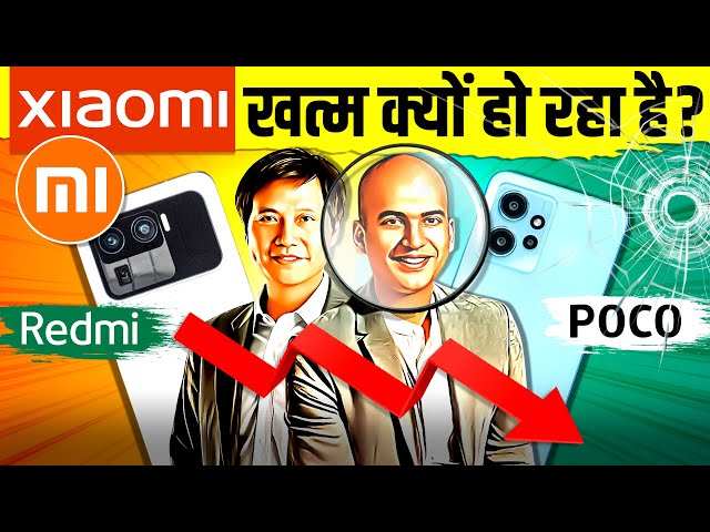 Why Xiaomi is Falling? 🚨 Downfall of Chinese Smartphones | The End of Redmi & Oppo | Live Hindi