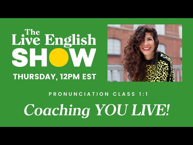 Live Accent Training 1:1 | The Live English Show