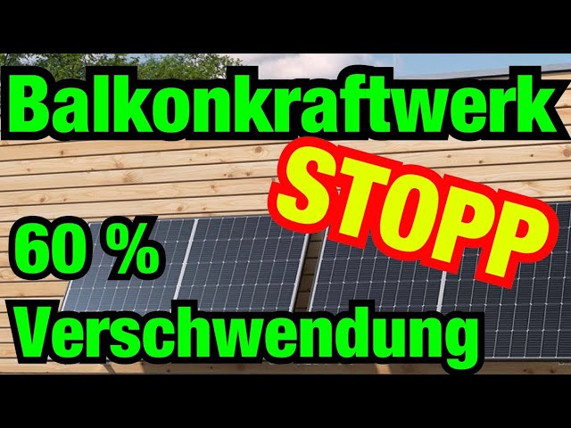 Balkonkraftwerke VERSCHWENDEN über 60% !! Mit der Anker SOLIX Solarbank ist Schluss damit !!