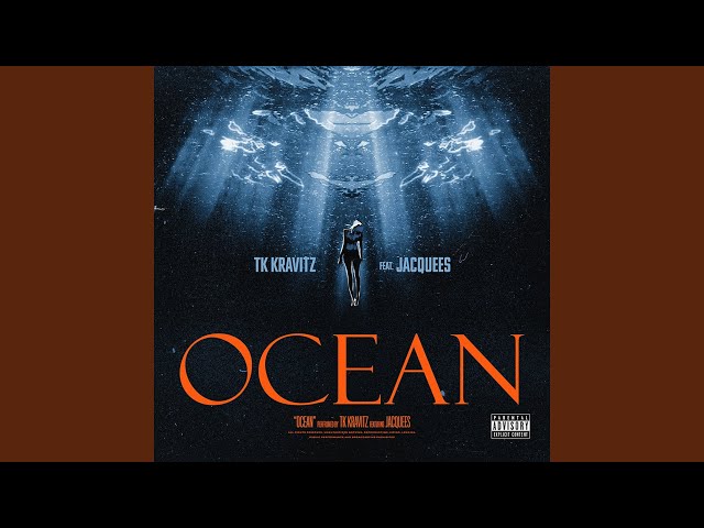 Ocean (feat. Jacquees)