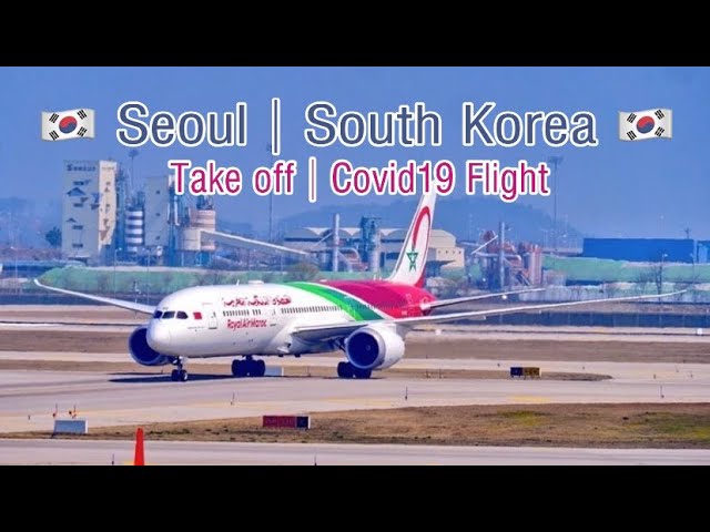 Royal Air Maroc Take off from Seoul ICN Airport | Special Cargo Flight | Covid19