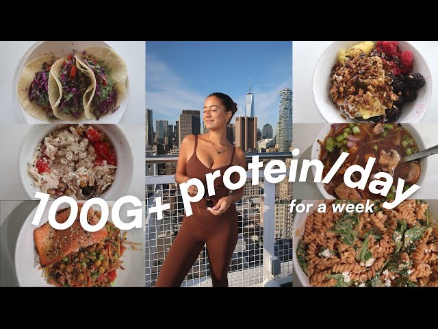 EATING 100G+ PROTEIN A DAY | WHAT I EAT IN A WEEK