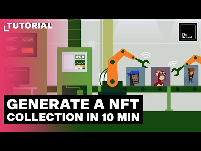 How to generate an NFT collection in 10 minutes