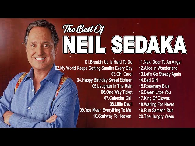 Greatest Hits Neil Sedaka Full Album 2024 - Best Of Neil Sedaka Playlist