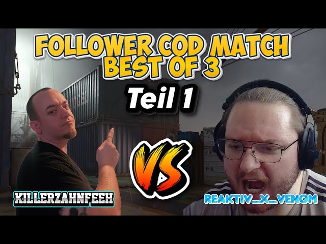 Killerzahnfeeh vs @ReaktivxVenom  Best of 3 COD 1 vs 1 Match Teil1 Shipment Sniper Duel