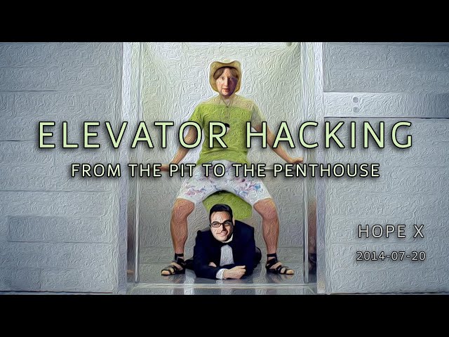 Elevator Hacking: From the Pit to the Penthouse