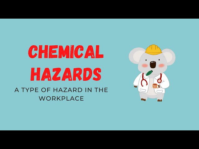 Chemical Hazards: A Type of Hazard in the Workplace