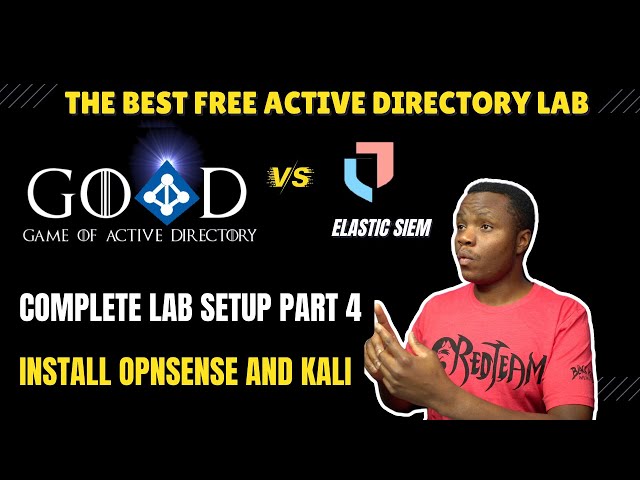How To Install Game Of Active Directory with Elastic EDR Part 4 - Add Kali and OPNSense
