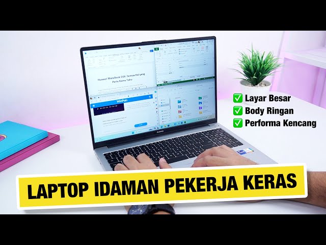 ⚡️ Laptop Layar Besar 16" Body Tetap Ringan, Specs Serba Kencang! HUAWEI MateBook D16 Indonesia