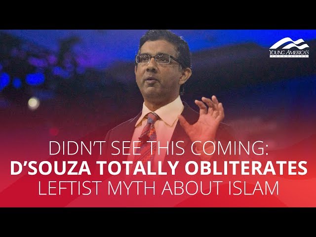 DIDN'T SEE THIS COMING: D'Souza totally obliterates leftist myth about Islam