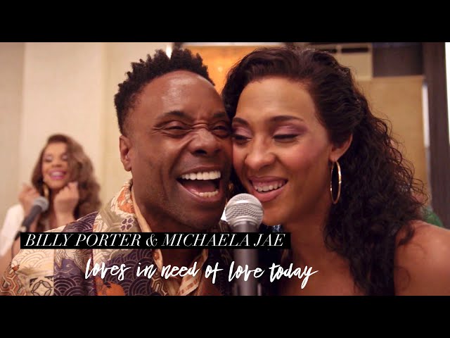 Billy Porter - “Love’s in Need of Love Today (with Michaela Jae)