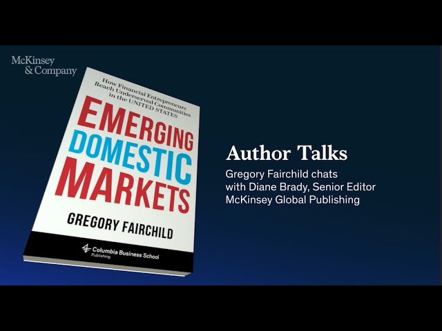 Author Talks: Gregory Fairchild talks emerging domestic markets
