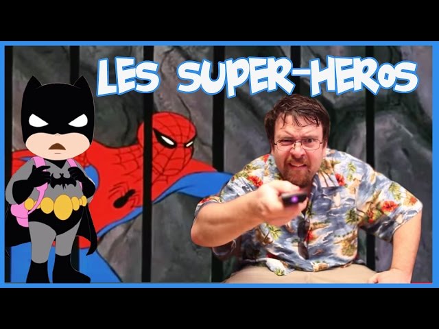 Joueur du Grenier - Off topic - Superheroes