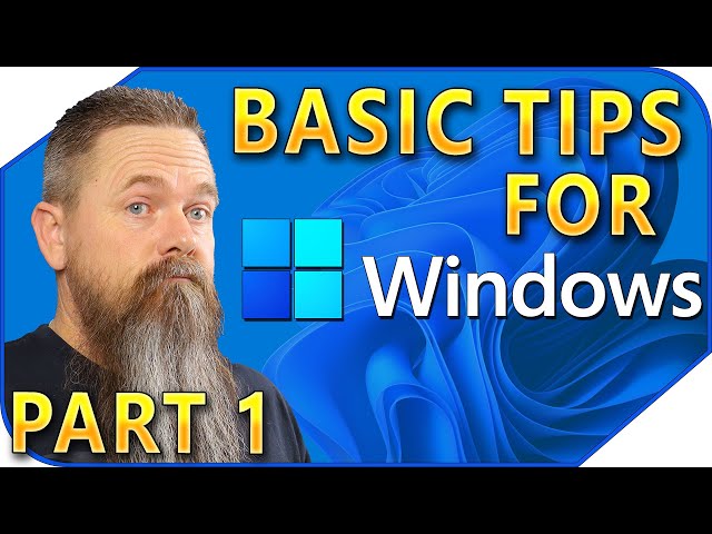 Basic Windows Tips You Might Not Know About Part 1