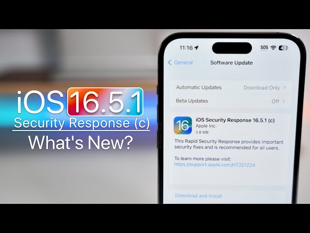 iOS Security Response 16.5.1 (c) - What's New?