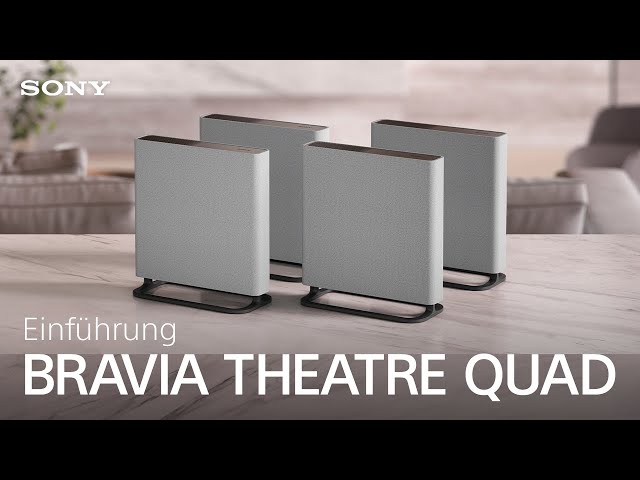 Die Einführung des Sony BRAVIA THEATRE QUAD