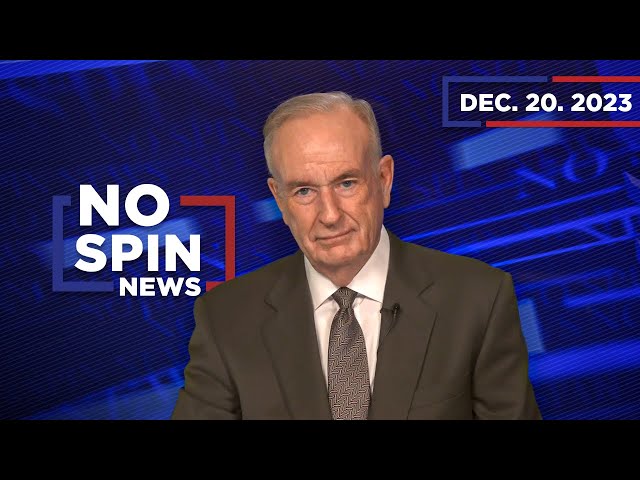 Bill O'Reilly Dives Into Supreme Court Decision & Recaps 2023's No Spin News Highlights