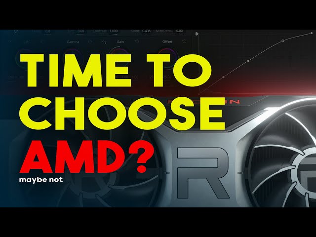 NVIDIA or AMD - For Professional Video Editing in 2023? | AMD has come far