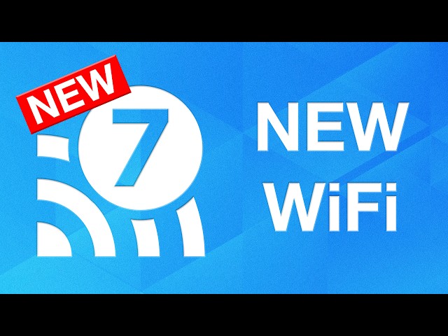 Wi-Fi 7 is HERE - Why It's Awesome