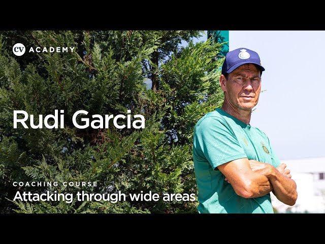 Rudi Garcia, Al Nassr • Attacking through wide areas • CV Academy