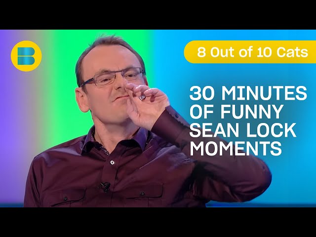 30 Minutes of Funny Sean Lock Moments | 8 Out of 10 Cats | Banijay Comedy