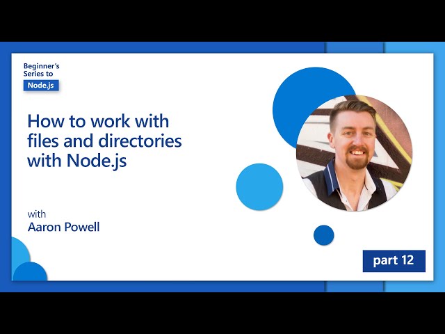 How to work with files and directories with Node.js [12 of 26] | Node.js for Beginners