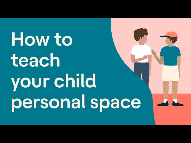 What Is Personal Space? | Teaching Personal Space to Kids