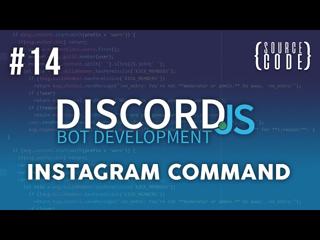 Discord.JS Bot Development - Instagram Command - Episode 14