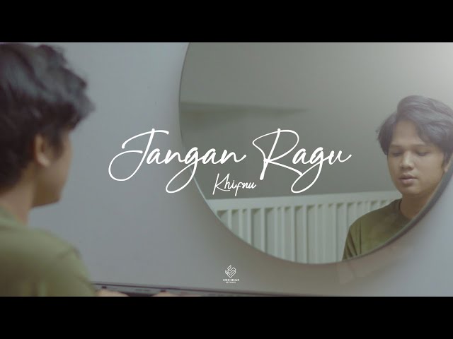 Khifnu - Jangan Ragu (Official Lyric Video)