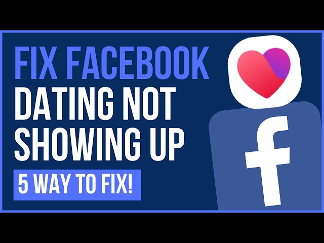 FACEBOOK DATING NOT SHOWING UP 2024 | How To Fix Facebook Dating Is Unavailable