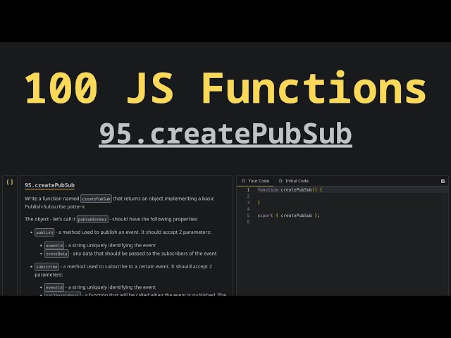 95. createPubSub | Solving 100 JS Functions