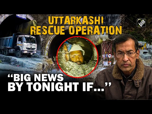 Uttarkashi rescue operation: “Big news by tonight if…” MoRTH official gives hope of light