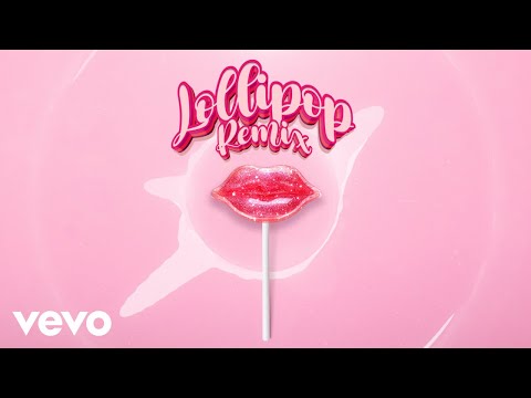 Mix: Lollipop (Remix)