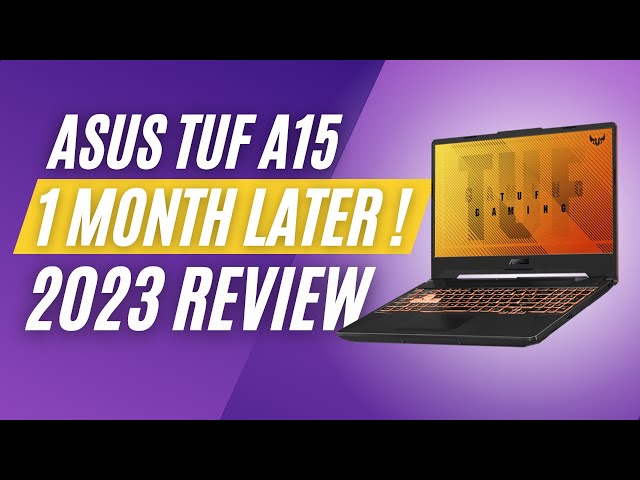 ASUS TUF A15 (RTX 4060) | 1 MONTH LATER REVIEW ! (The best gaming laptop of 2023 ?)