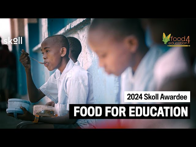 Food for Education | Wawira Njiru | 2024 Skoll Awardee | Marquee