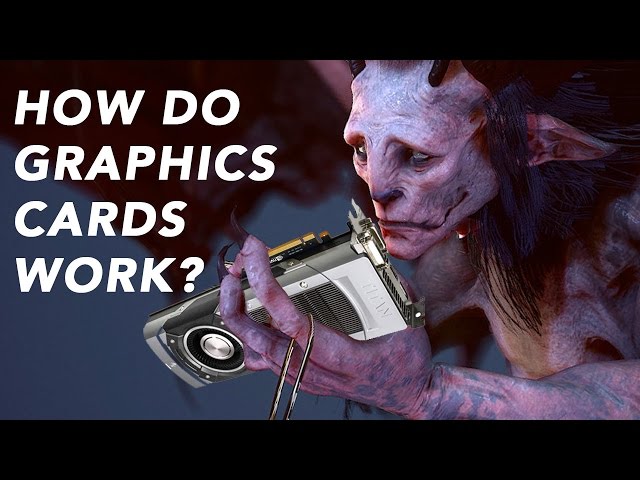 How Do GRAPHICS CARDS Work?