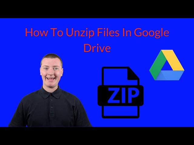 How To Unzip Files In Google Drive