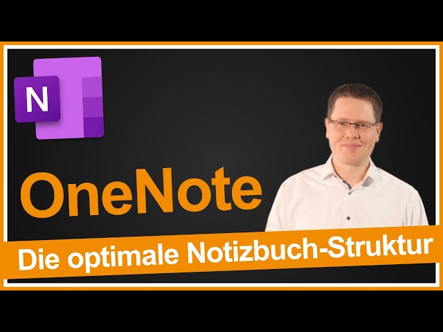 OneNote: Die optimale Notizbuch Struktur