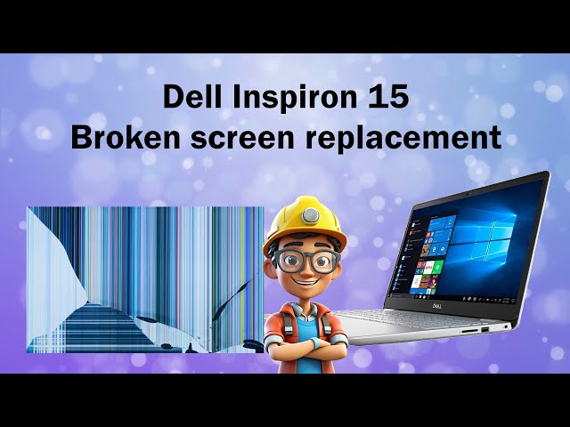 Dell Inspiron 15 (8th gen) screen replacement