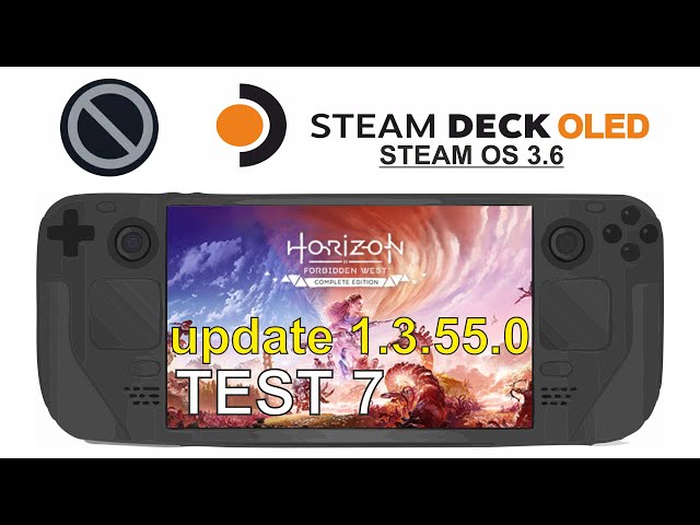 Horizon Forbidden West (Test 7) Update 1.3.55.0 on Steam Deck OLED with Steam OS 3.6