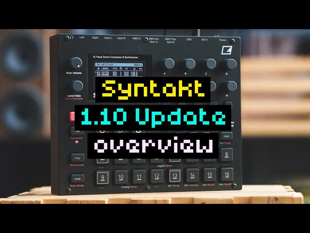 Syntakt OS 1.10 Update Overview - Song Mode, portamento, global FX/mix, filter envelope reset