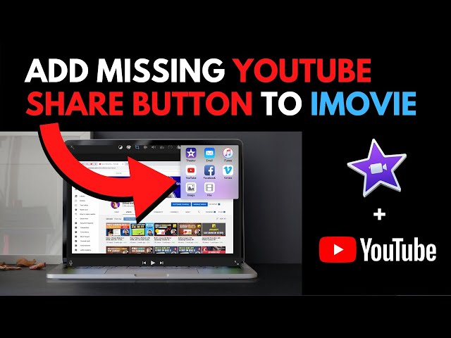 How to Add YouTube Share Button to iMovie on Mac